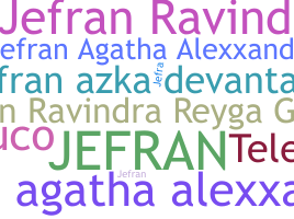 Nickname - jefran