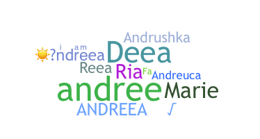 Nickname - Andreea