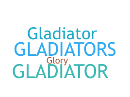 Nickname - gladiators