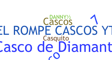 Nickname - Casco