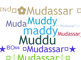 Nickname - Mudassar