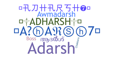 Nickname - Adharsh