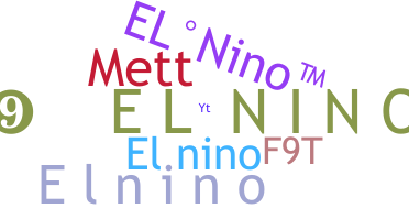Nickname - Elnino