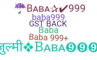 Nickname - Baba999