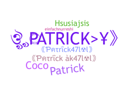 Nickname - Patrick47lol