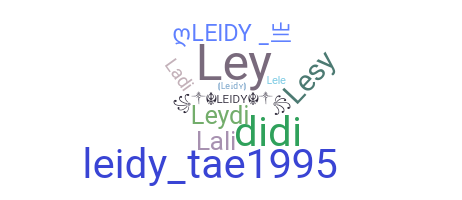 Nickname - Leidy