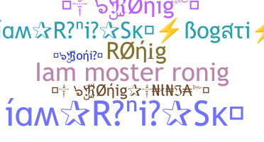 Nickname - Ronig