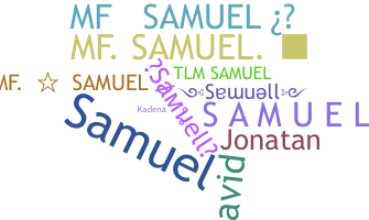 Nickname - Samuell