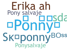 Nickname - Ponny