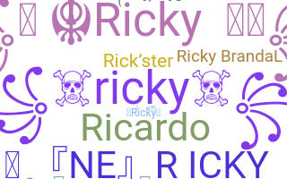 Nickname - Ricky