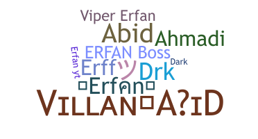 Nickname - Erfan
