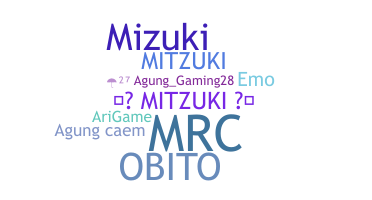 Nickname - Mitzuki