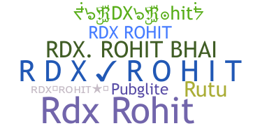 Nickname - RDXRohit