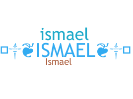 Nickname - ismaele