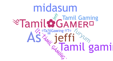 Nickname - TamilGaming