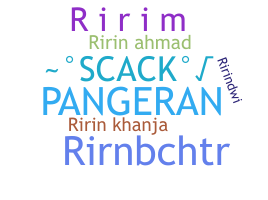 Nickname - Ririn