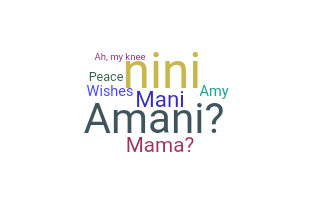 Nickname - Amani