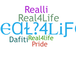 Nickname - real4life