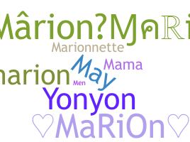 Nickname - Marion