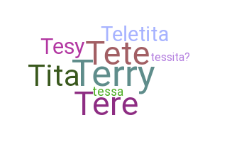 Nickname - Teresita