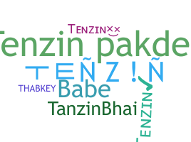 Nickname - Tenzin