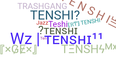 Nickname - Tenshi