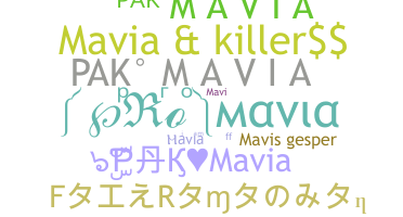 Nickname - Mavia