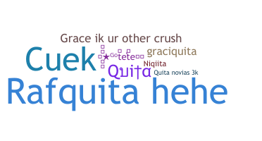 Nickname - Quita