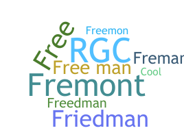 Nickname - Freeman
