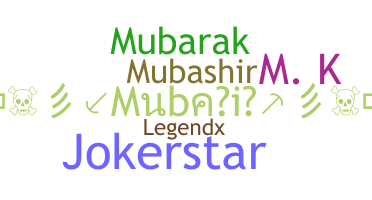 Nickname - Mubarik