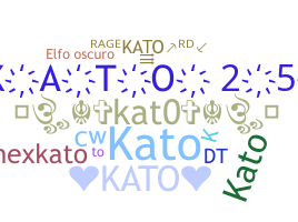 Nickname - KATO