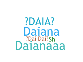Nickname - Daia