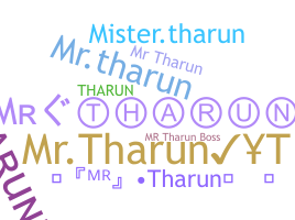 Nickname - Mrtharun