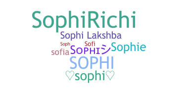 Nickname - Sophi