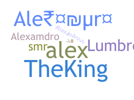 Nickname - Alexandro