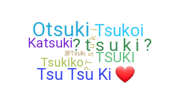 Nickname - Tsuki