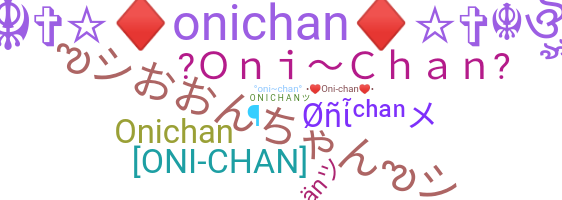 Nickname - OniChan