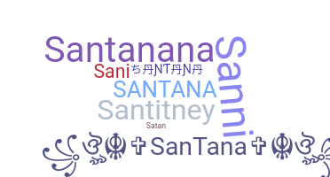 Nickname - Santana