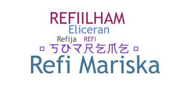 Nickname - Refi