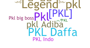 Nickname - PKL