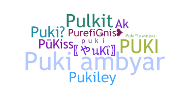 Nickname - PuKi