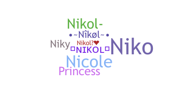 Nickname - Nikol