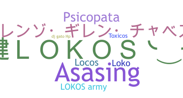 Nickname - LokoS