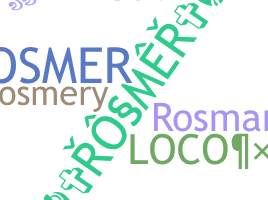 Nickname - Rosmer