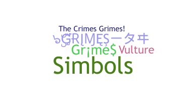 Nickname - Grimes