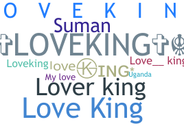 Nickname - loveking