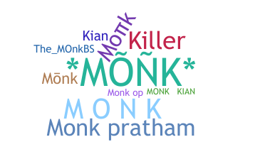 Nickname - Monk