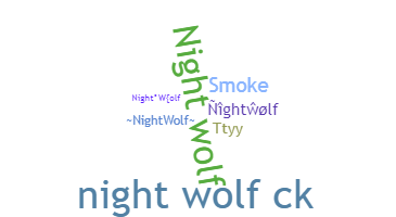 Nickname - NightWolf