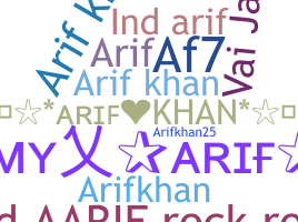 Nickname - arifkhan