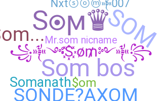 Nickname - Som